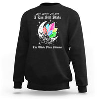 Best Believe I'm Still Bejeweled I Can Make The Whole Place Shimmer Sweatshirt - Wonder Print Shop