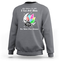 Best Believe I'm Still Bejeweled I Can Make The Whole Place Shimmer Sweatshirt - Wonder Print Shop
