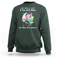 Best Believe I'm Still Bejeweled I Can Make The Whole Place Shimmer Sweatshirt - Wonder Print Shop