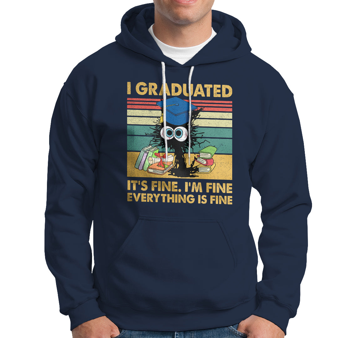 Last Day Of School Hoodie Black Cat It's Fine I'm Fine Everything - Wonder Print Shop