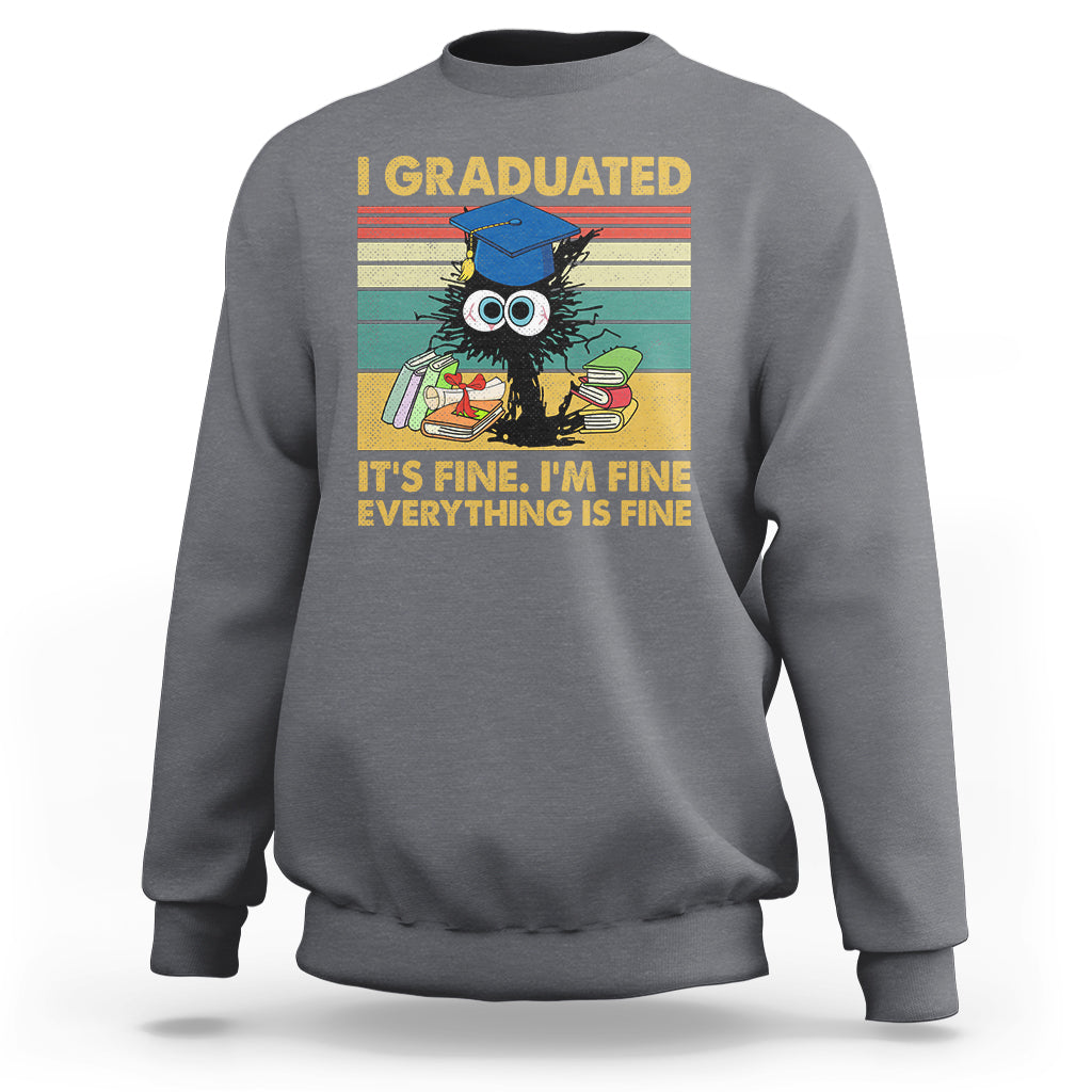 Last Day Of School Sweatshirt Black Cat It's Fine I'm Fine Everything - Wonder Print Shop