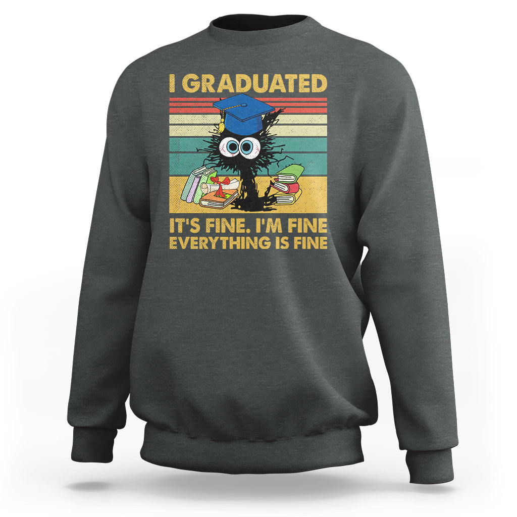 Last Day Of School Sweatshirt Black Cat It's Fine I'm Fine Everything - Wonder Print Shop