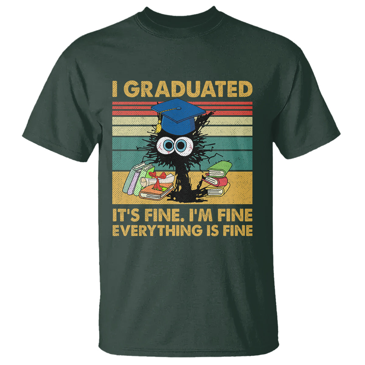 Last Day Of School T Shirt Black Cat It's Fine I'm Fine Everything - Wonder Print Shop