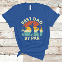 Golfing Dad T Shirt Best Dad By Par Retro Vintage Father's Day Golf Lover Golfer - Wonder Print Shop