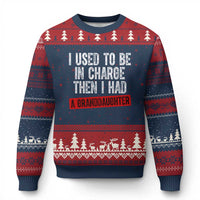 Funny Grandpas Girls Quote Classic Graphic Ugly Christmas Sweater I Used To Be In Charge Then I Had A Granddaughter