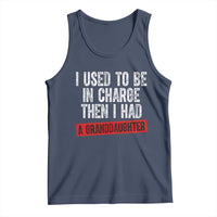 Funny Grandpas Girls Quote Classic Graphic Tank Top I Used To Be In Charge Then I Had A Granddaughter