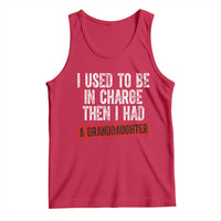 Funny Grandpas Girls Quote Classic Graphic Tank Top I Used To Be In Charge Then I Had A Granddaughter