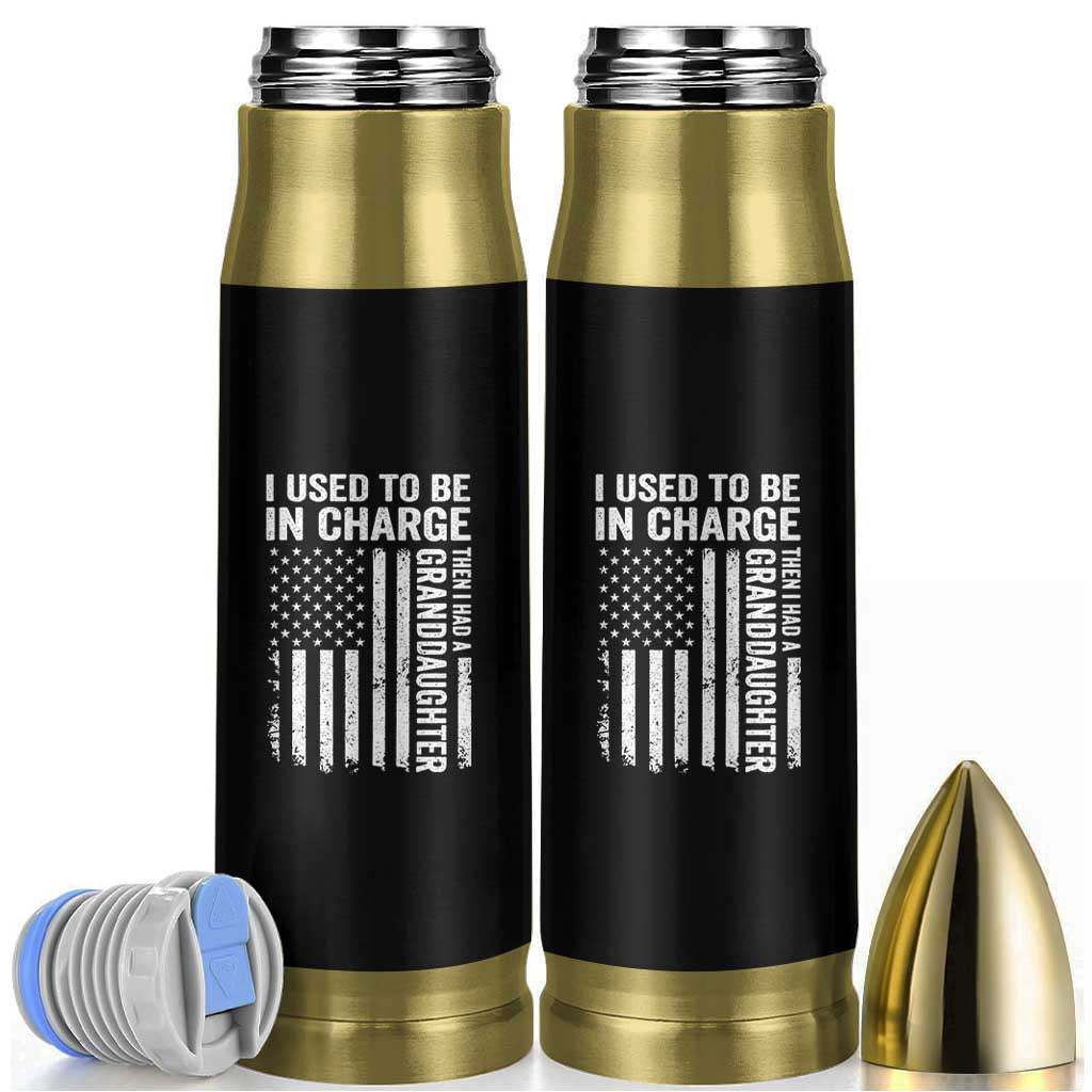 Patriotic American Flag Grandfather Pride Bullet Tumbler I Used To Be In Charge Granddaughter Funny Grandpas Girls Distressed USA Style