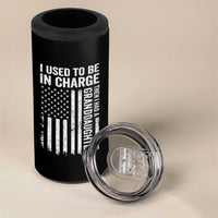 Patriotic American Flag Grandfather Pride 4 in 1 Can Cooler Tumbler I Used To Be In Charge Granddaughter Funny Grandpas Girls Distressed USA Style