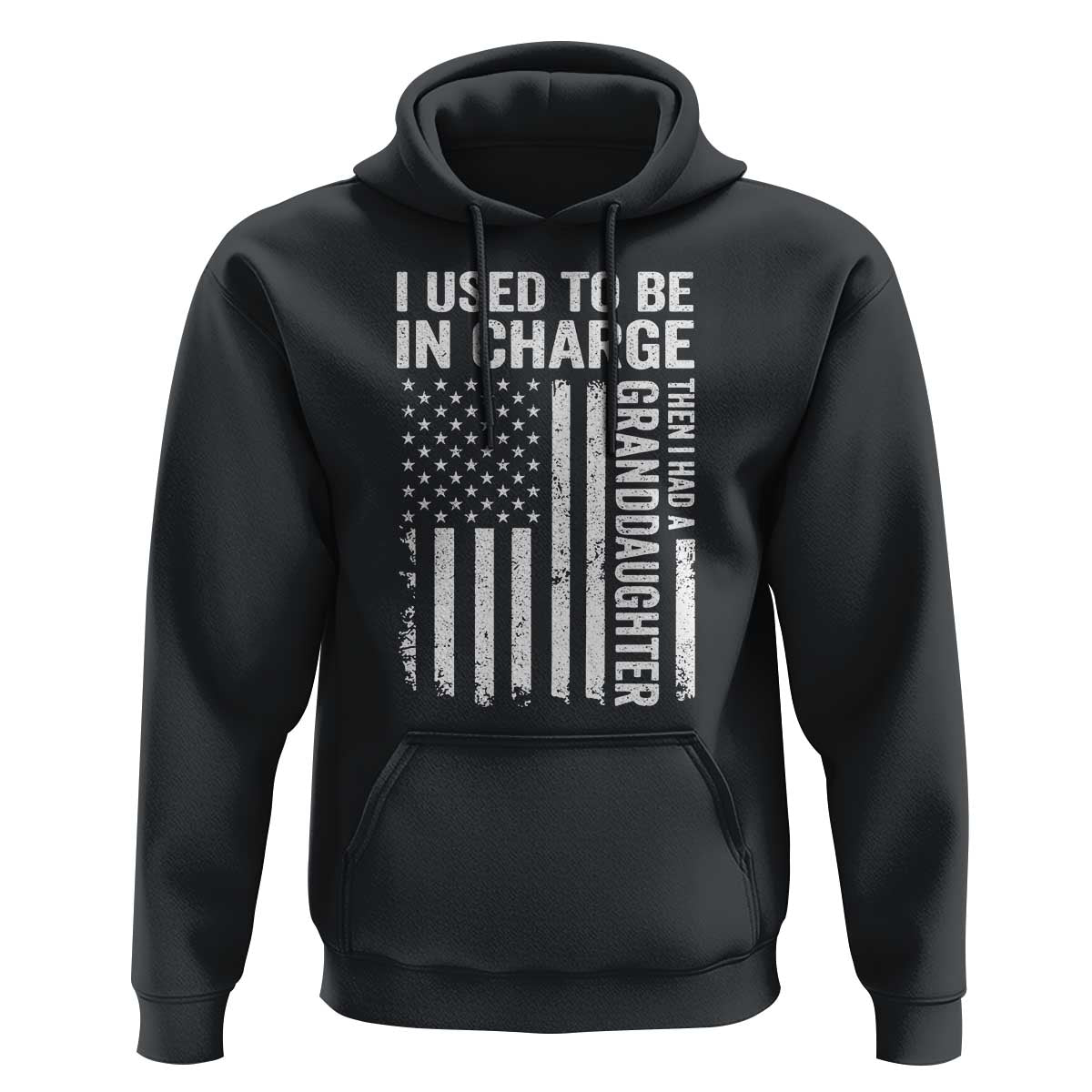 Patriotic American Flag Grandfather Pride Hoodie I Used To Be In Charge Granddaughter Funny Grandpas Girls Distressed USA Style