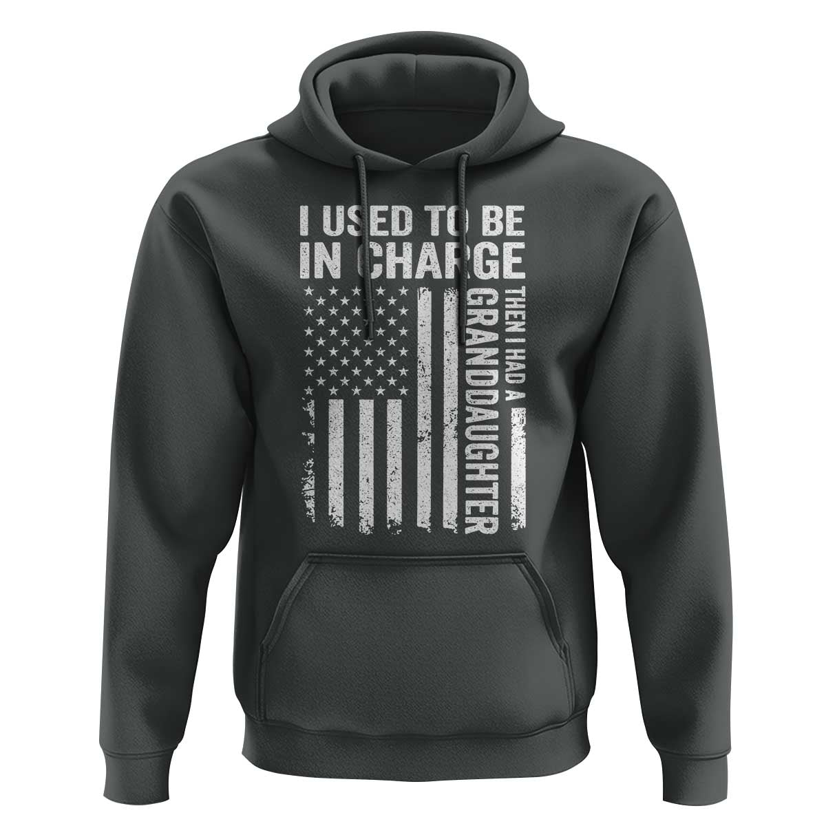 Patriotic American Flag Grandfather Pride Hoodie I Used To Be In Charge Granddaughter Funny Grandpas Girls Distressed USA Style