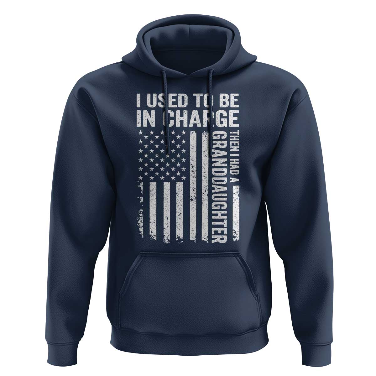 Patriotic American Flag Grandfather Pride Hoodie I Used To Be In Charge Granddaughter Funny Grandpas Girls Distressed USA Style