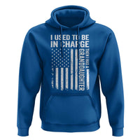 Patriotic American Flag Grandfather Pride Hoodie I Used To Be In Charge Granddaughter Funny Grandpas Girls Distressed USA Style