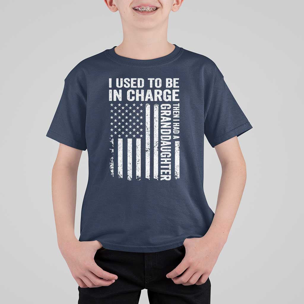 Patriotic American Flag Grandfather Pride T Shirt For Kid I Used To Be In Charge Granddaughter Funny Grandpas Girls Distressed USA Style
