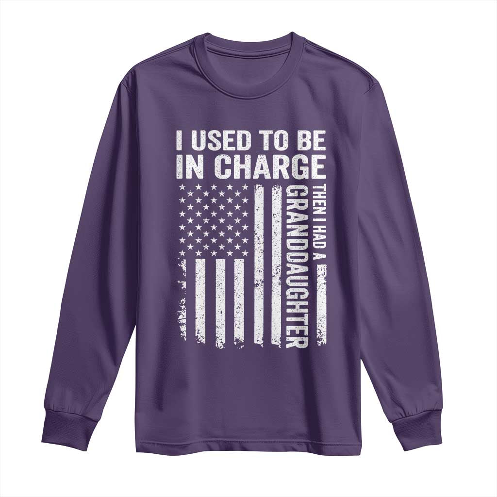 Patriotic American Flag Grandfather Pride Long Sleeve Shirt I Used To Be In Charge Granddaughter Funny Grandpas Girls Distressed USA Style