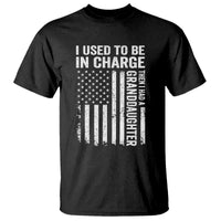 Patriotic American Flag Grandfather Pride T Shirt I Used To Be In Charge Granddaughter Funny Grandpas Girls Distressed USA Style
