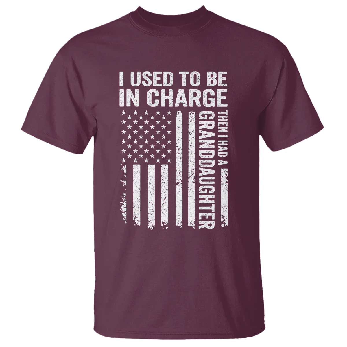 Patriotic American Flag Grandfather Pride T Shirt I Used To Be In Charge Granddaughter Funny Grandpas Girls Distressed USA Style