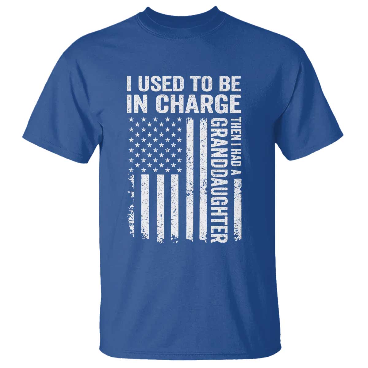 Patriotic American Flag Grandfather Pride T Shirt I Used To Be In Charge Granddaughter Funny Grandpas Girls Distressed USA Style