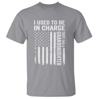 Patriotic American Flag Grandfather Pride T Shirt I Used To Be In Charge Granddaughter Funny Grandpas Girls Distressed USA Style