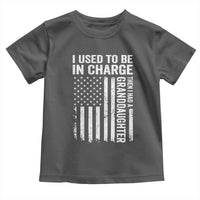 Patriotic American Flag Grandfather Pride Toddler T Shirt I Used To Be In Charge Granddaughter Funny Grandpas Girls Distressed USA Style