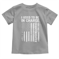 Patriotic American Flag Grandfather Pride Toddler T Shirt I Used To Be In Charge Granddaughter Funny Grandpas Girls Distressed USA Style