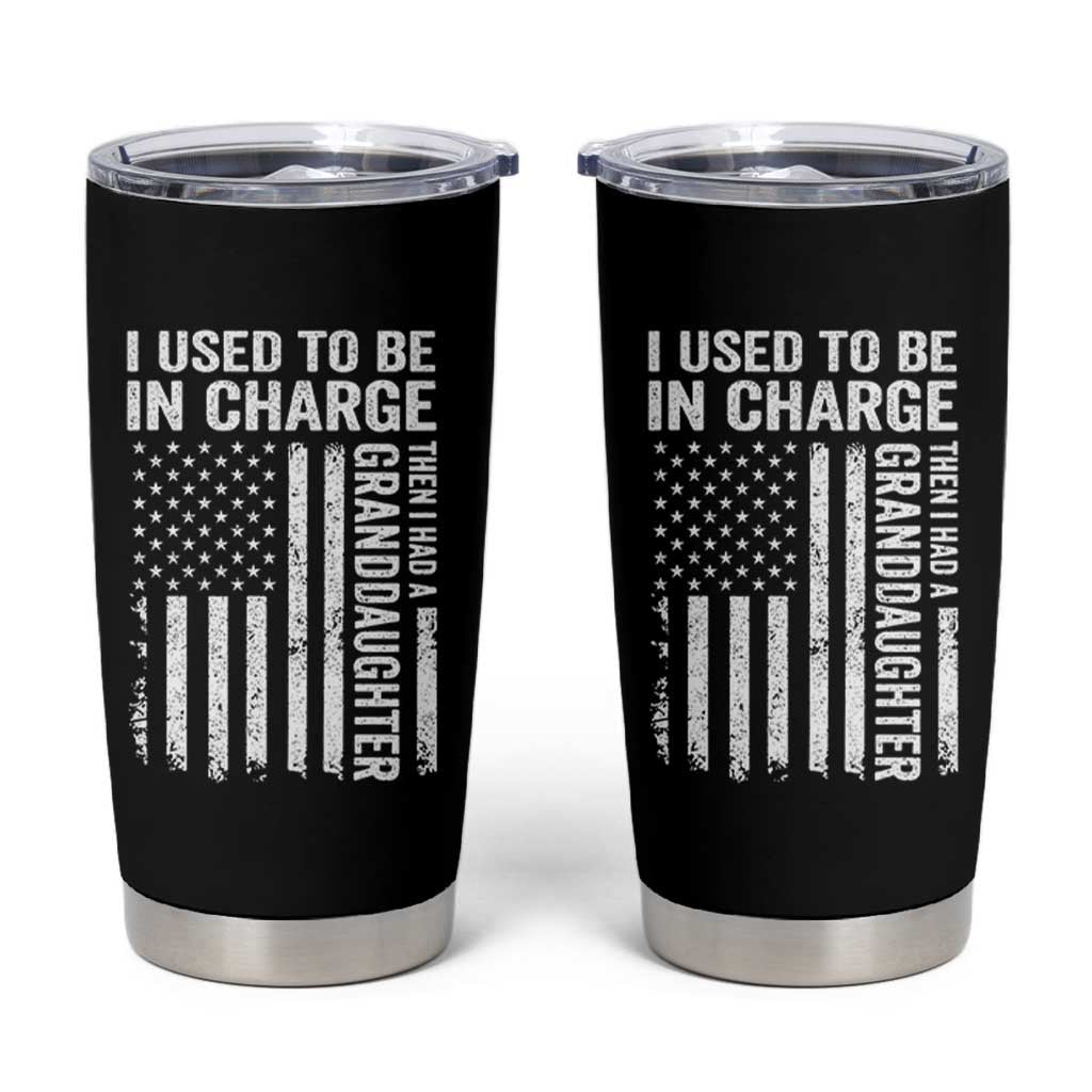Patriotic American Flag Grandfather Pride Tumbler Cup I Used To Be In Charge Granddaughter Funny Grandpas Girls Distressed USA Style