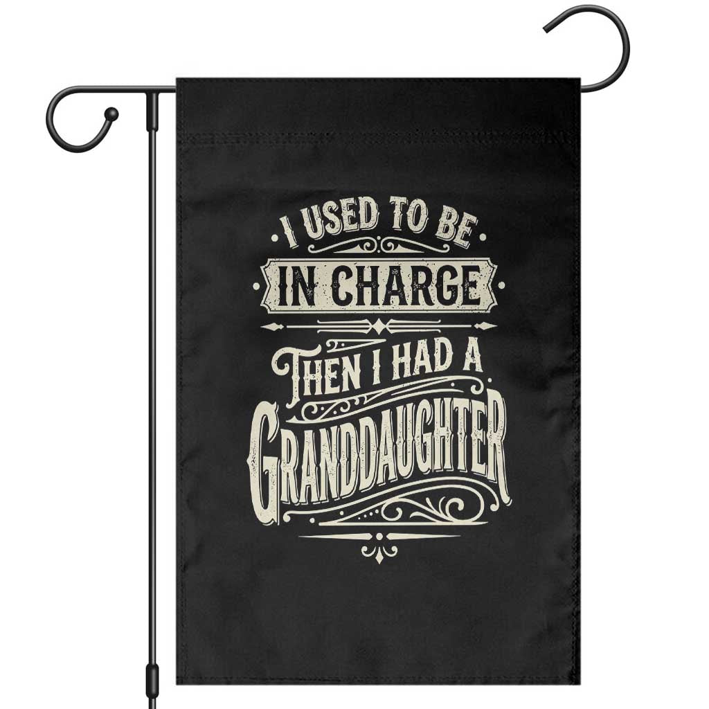 Vintage Style Western Funny Grandpas Girls Garden Flag I Used To Be In Charge Then I Had A Granddaughter Retro Look