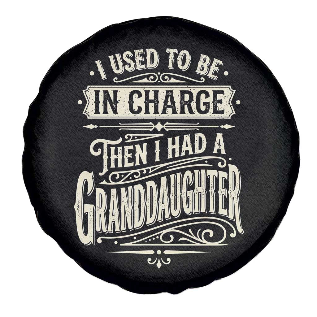 Vintage Style Western Funny Grandpas Girls Spare Tire Cover I Used To Be In Charge Then I Had A Granddaughter Retro Look