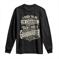 Vintage Style Western Funny Grandpas Girls Long Sleeve Shirt I Used To Be In Charge Then I Had A Granddaughter Retro Look