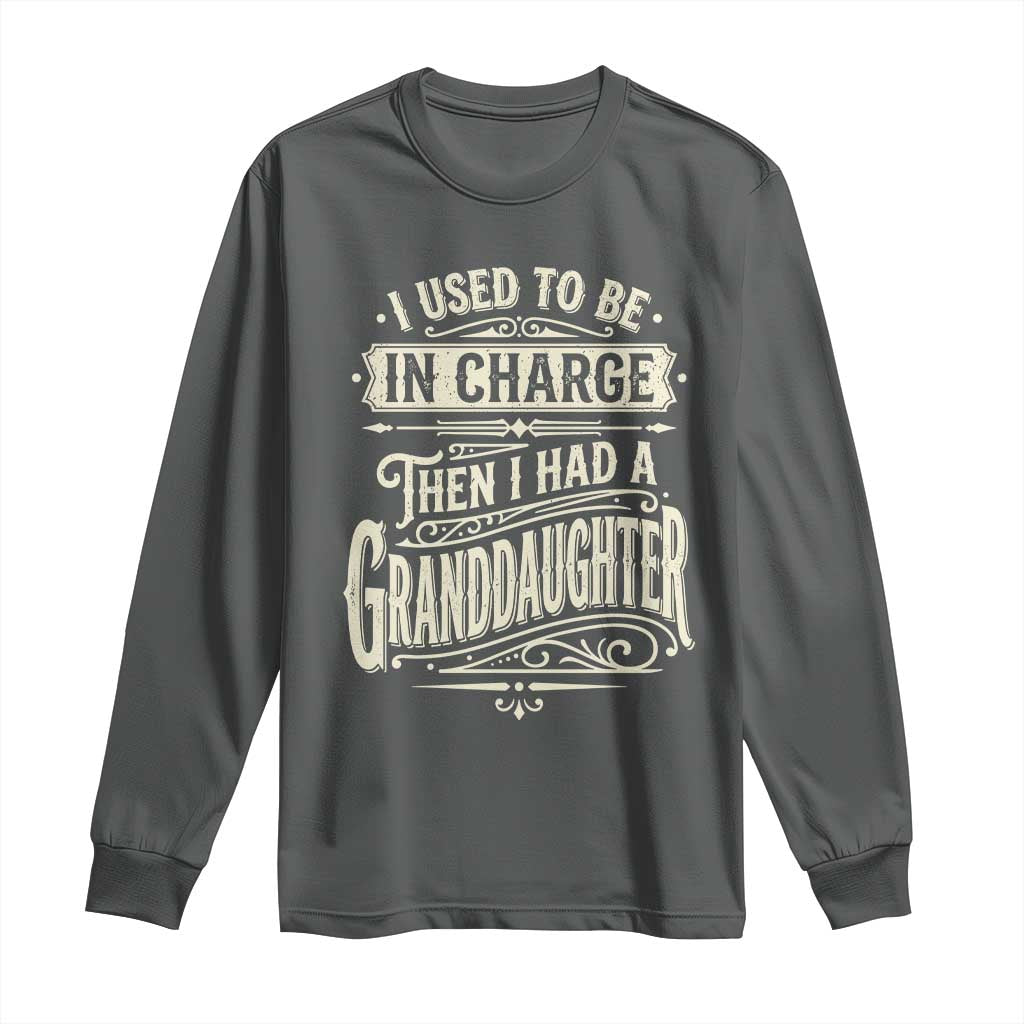 Vintage Style Western Funny Grandpas Girls Long Sleeve Shirt I Used To Be In Charge Then I Had A Granddaughter Retro Look