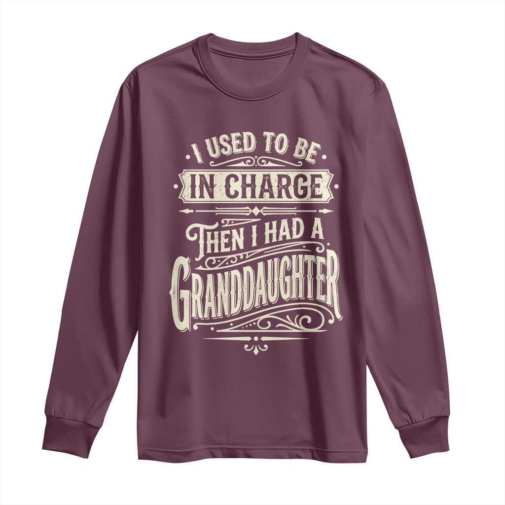 Vintage Style Western Funny Grandpas Girls Long Sleeve Shirt I Used To Be In Charge Then I Had A Granddaughter Retro Look