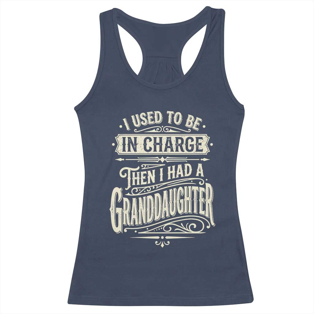 Vintage Style Western Funny Grandpas Girls Racerback Tank Top I Used To Be In Charge Then I Had A Granddaughter Retro Look