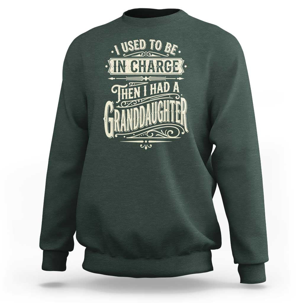 Vintage Style Western Funny Grandpas Girls Sweatshirt I Used To Be In Charge Then I Had A Granddaughter Retro Look