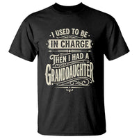 Vintage Style Western Funny Grandpas Girls T Shirt I Used To Be In Charge Then I Had A Granddaughter Retro Look