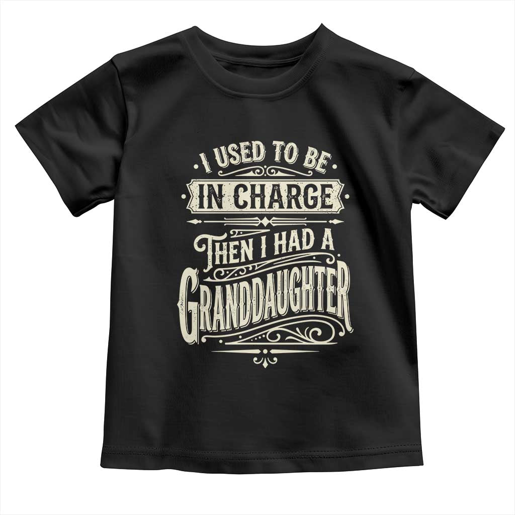 Vintage Style Western Funny Grandpas Girls Toddler T Shirt I Used To Be In Charge Then I Had A Granddaughter Retro Look