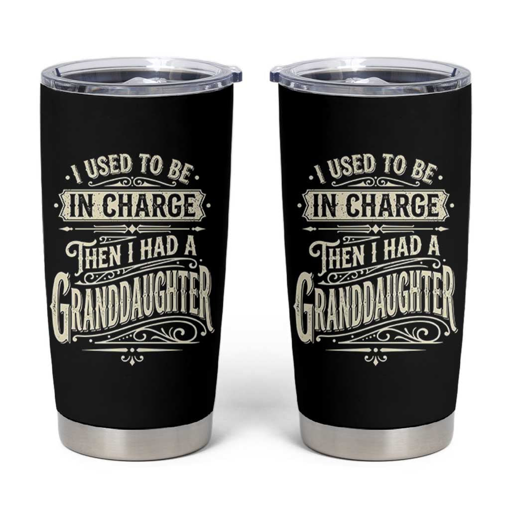Vintage Style Western Funny Grandpas Girls Tumbler Cup I Used To Be In Charge Then I Had A Granddaughter Retro Look