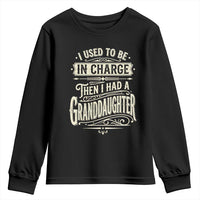 Vintage Style Western Funny Grandpas Girls Youth Sweatshirt I Used To Be In Charge Then I Had A Granddaughter Retro Look