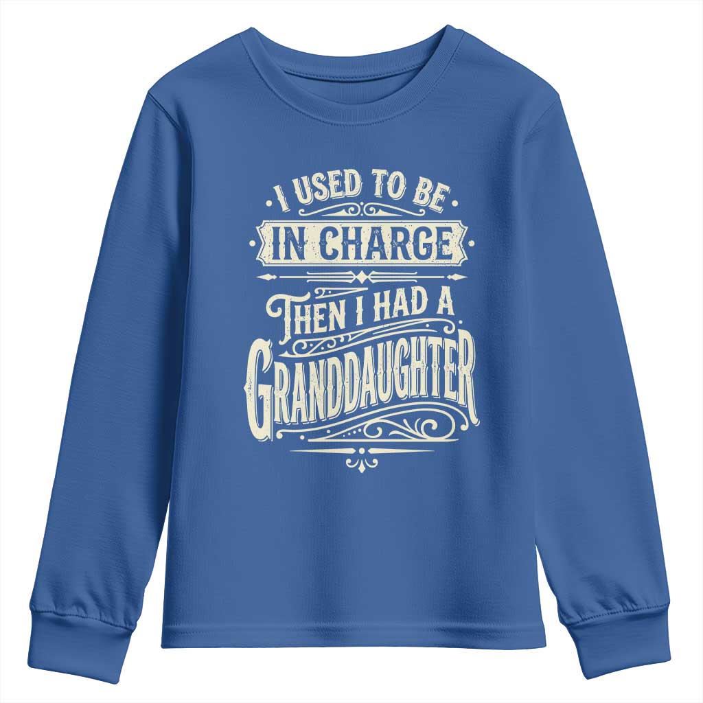 Vintage Style Western Funny Grandpas Girls Youth Sweatshirt I Used To Be In Charge Then I Had A Granddaughter Retro Look