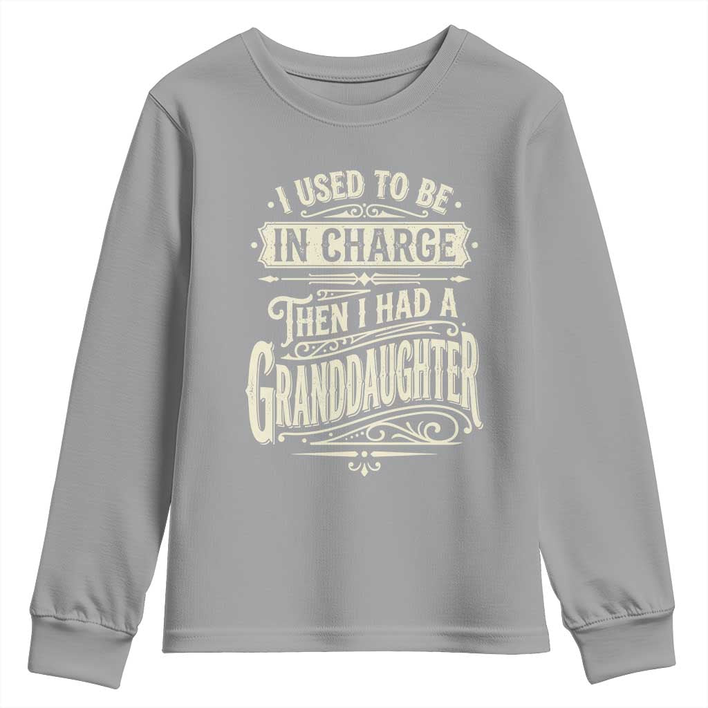 Vintage Style Western Funny Grandpas Girls Youth Sweatshirt I Used To Be In Charge Then I Had A Granddaughter Retro Look