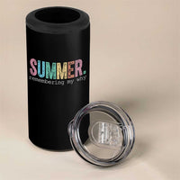 Summer Remembering My Why 4 in 1 Can Cooler Tumbler Funny Distressed Retro End of School Year Teacher Typography