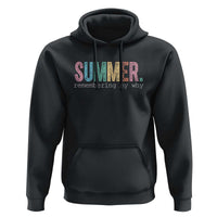 Summer Remembering My Why Hoodie Funny Distressed Retro End of School Year Teacher Typography