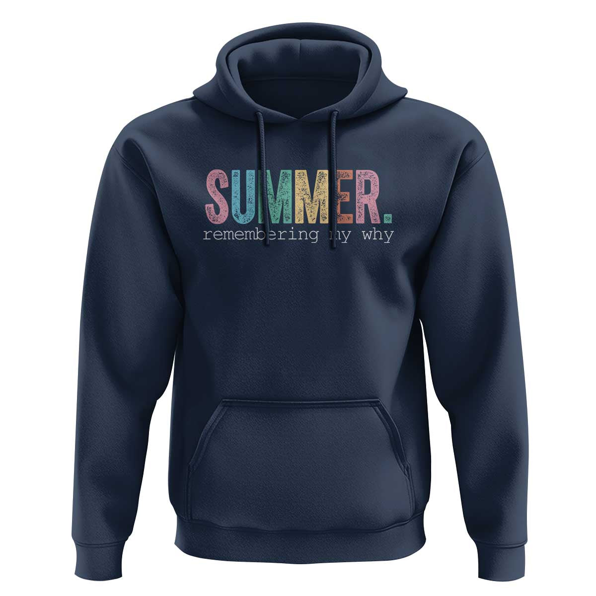 Summer Remembering My Why Hoodie Funny Distressed Retro End of School Year Teacher Typography