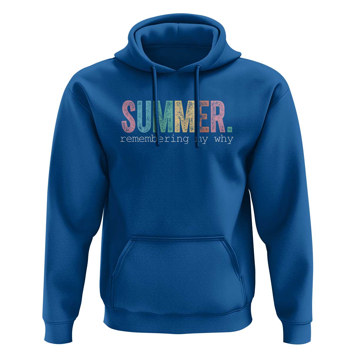 Summer Remembering My Why Hoodie Funny Distressed Retro End of School Year Teacher Typography
