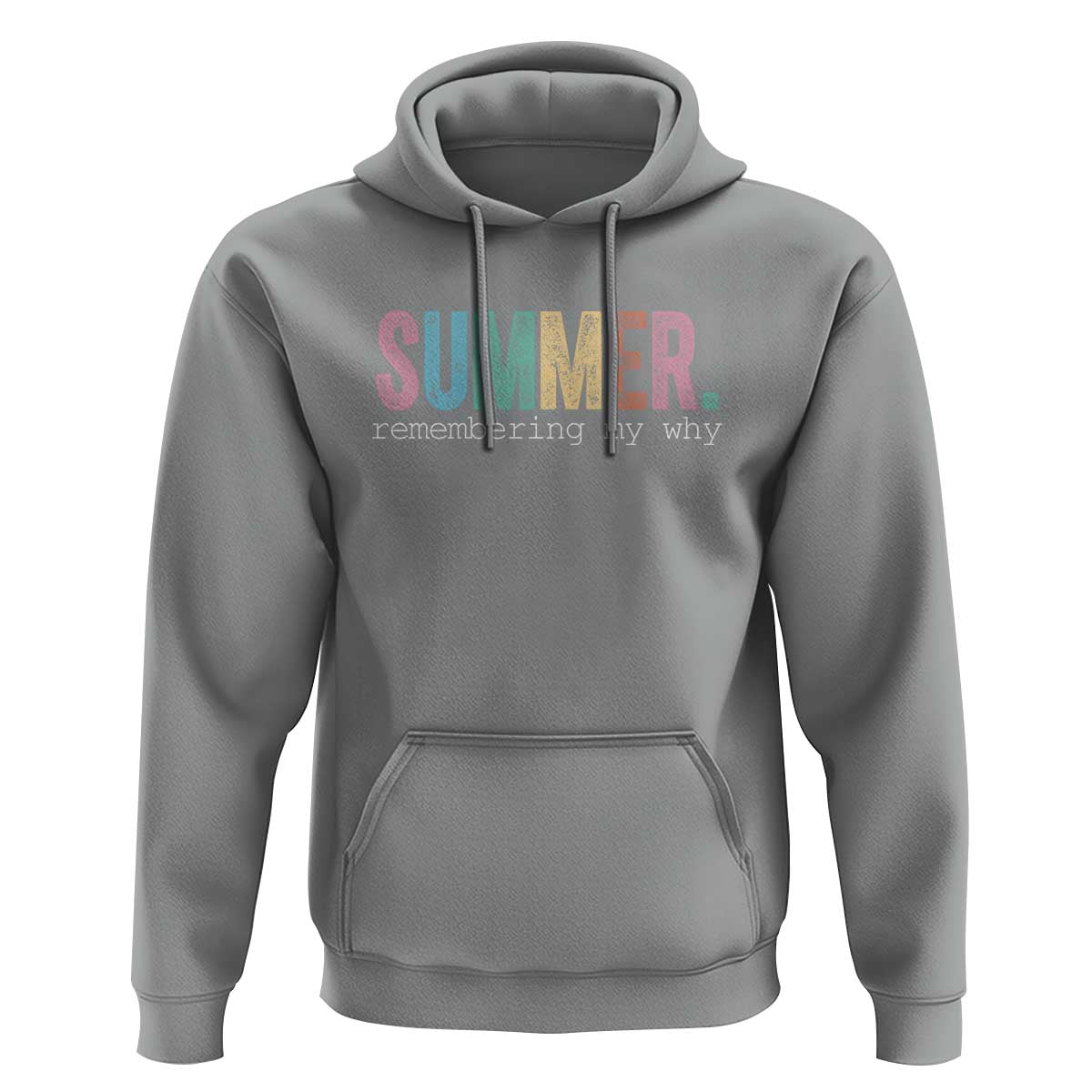 Summer Remembering My Why Hoodie Funny Distressed Retro End of School Year Teacher Typography