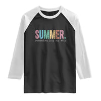 Summer Remembering My Why Raglan Shirt Funny Distressed Retro End of School Year Teacher Typography