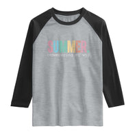 Summer Remembering My Why Raglan Shirt Funny Distressed Retro End of School Year Teacher Typography