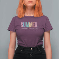 Summer Remembering My Why T Shirt For Women Funny Distressed Retro End of School Year Teacher Typography