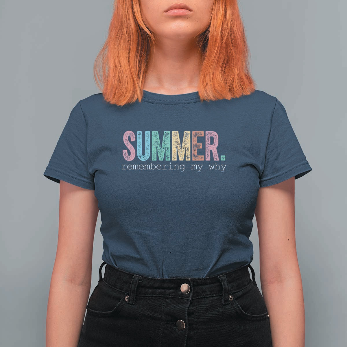 Summer Remembering My Why T Shirt For Women Funny Distressed Retro End of School Year Teacher Typography