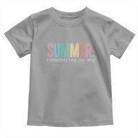 Summer Remembering My Why Toddler T Shirt Funny Distressed Retro End of School Year Teacher Typography