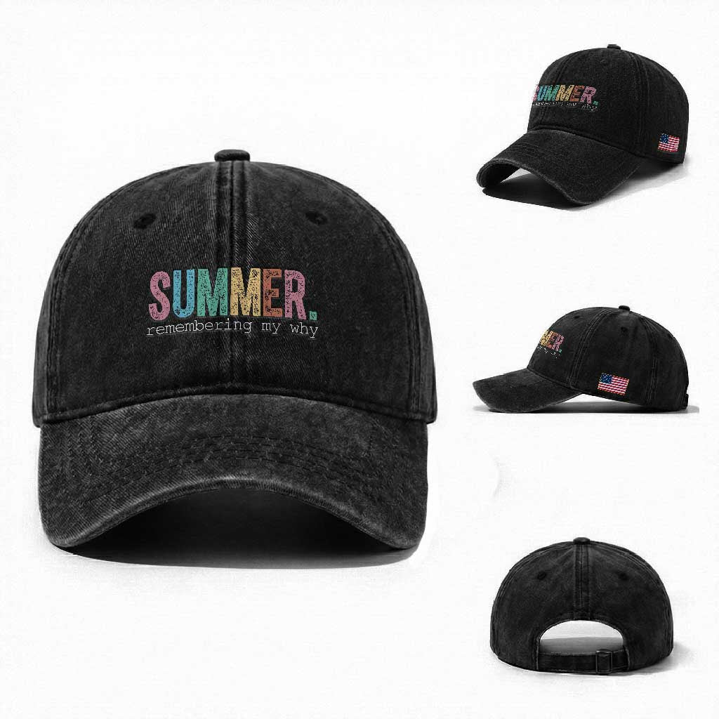 Summer Remembering My Why Washed Cotton Baseball Cap Funny Distressed Retro End of School Year Teacher Typography